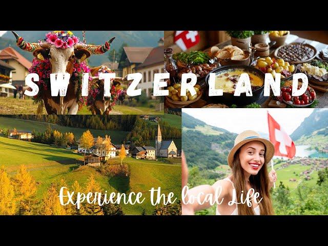 What It's Really Like to Live in Switzerland: Culture, Food, Custom & Daily Life!