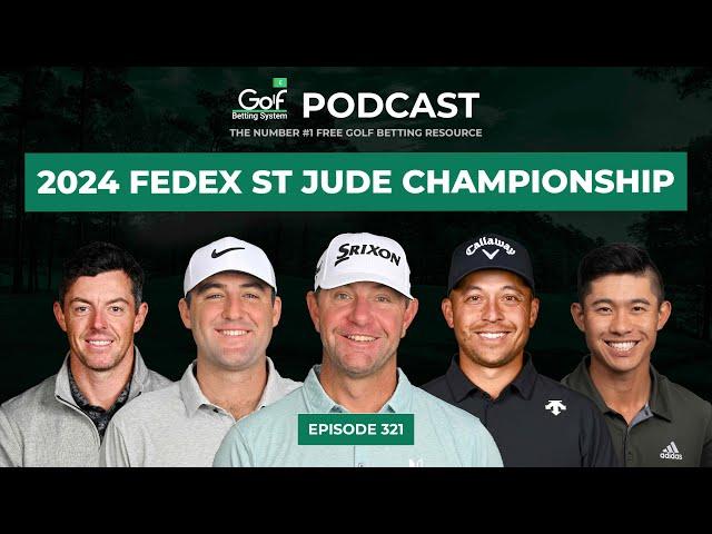 FedEx St Jude Championship + D+D REAL Czech Masters 2024 - Golf Betting System Podcast