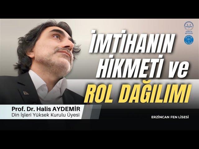 İmtihanın Hikmeti ve Rol Dağılımı | 4.10.2024 | Erzincan Fen Lisesi