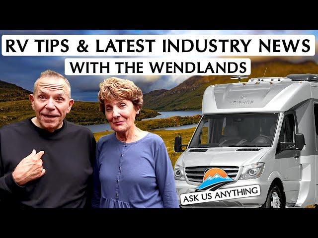 More RV Life Tips with The Wendlands | Ask Us Anything