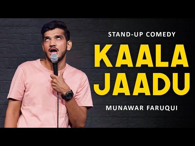 Kaala Jaadu | Standup Comedy | Munawar Faruqui 2022