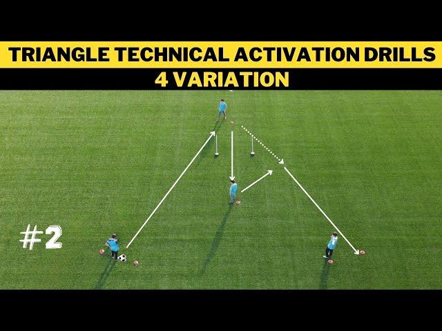 Triangle Technical Activation Drills #2 | 4 Variation| Football/Soccer Drills Fifatrainingcentre.com