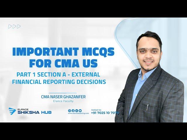 CMA Question Practice Sessions | Section-Wise | Part 1 | CMA Naser Ghazanfer | Elance Shiksha Hub