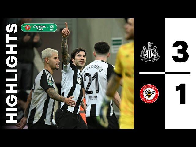 Newcastle United 3 Brentford 1 | Carabao Cup Highlights | Sandro Strikes Twice!