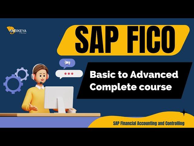 SAP FICO (Basic to Advanced Complete course) || Best SAP Training || Ambikeya