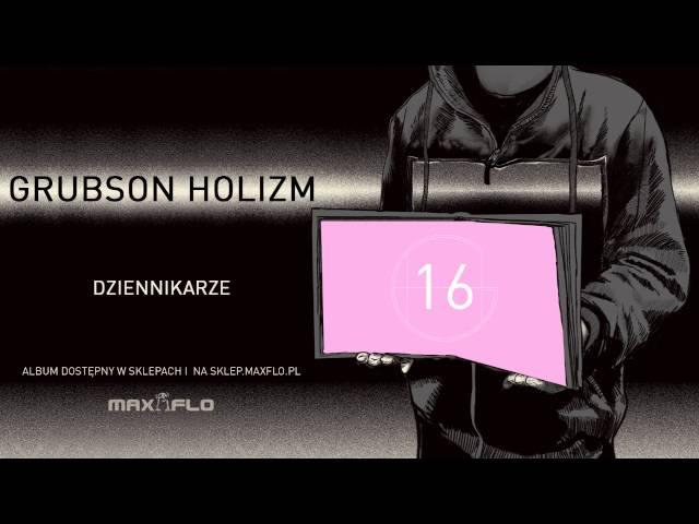 GrubSon - 16 Dziennikarze (HOLIZM) prod. BRK