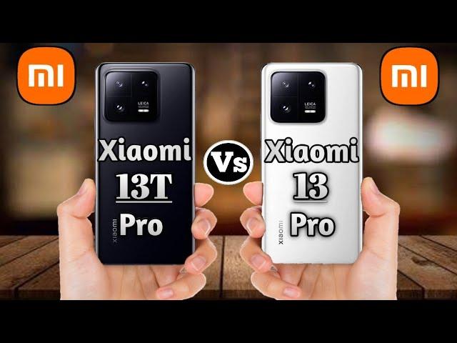 Xiaomi 13T Pro Vs Xiaomi 13 Pro #BECKTechnical