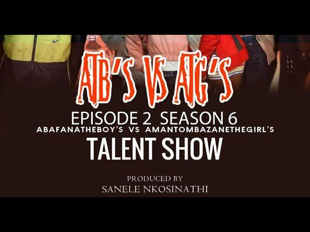 AbafanaTheBoys vs AmantombazaneTheGirls//EP02-S06