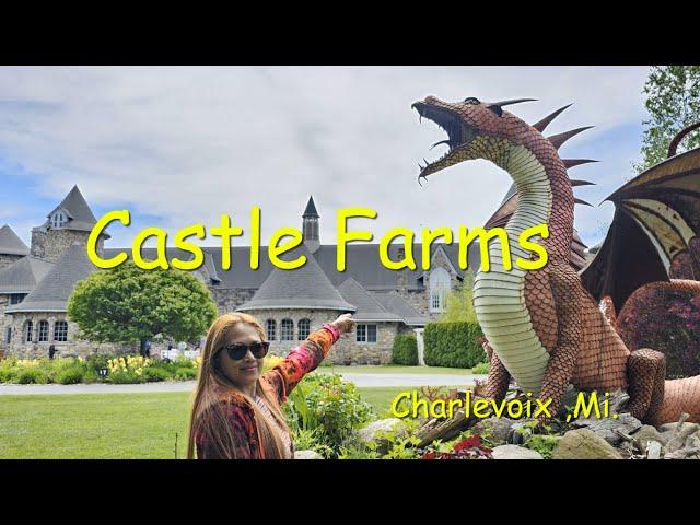 Castle Farms Charlevoix  Mi.