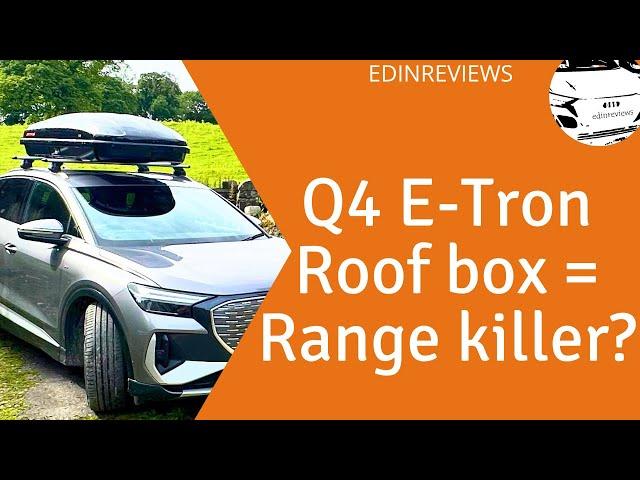 Audi Q4 E-Tron Roof Box Range (Kamei 510)