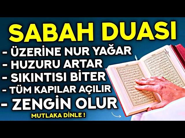 SABAH DUASI ! - Kim Bu Duayı HER SABAH Dinlerse ZENGİN OLUR, BEREKETİ ÇOĞALIR ! - Sabah Duası Dinle