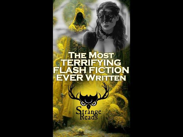 THE KING IN YELLOW - The Most TERRIFYING Flash Fiction (Written in 1895)