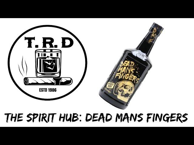 Spirit Hub Episode 4   Dead Mans Fingers Rum