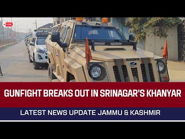 Gunfight breaks out in Srinagar’s Khanyar  | Jammu Kashmir | ANN News | 02 NOV 2024