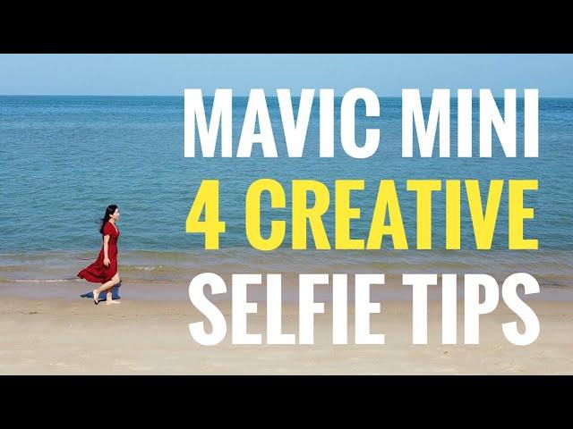 DJI MINI 3 PRO | 4 Creative Selfie Tips | Quick Shots Guide