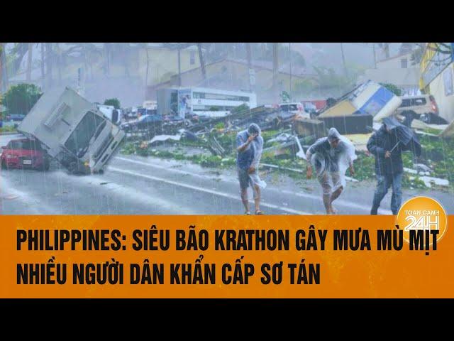 Philippines: Siêu bão Krathon gây mưa mù mịt, nhiều người dân khẩn cấp sơ tán