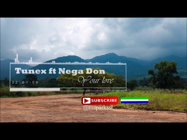 Tunexbeatz ft Nega Don - Your Love | Official Audio 2017  | Music Sparks