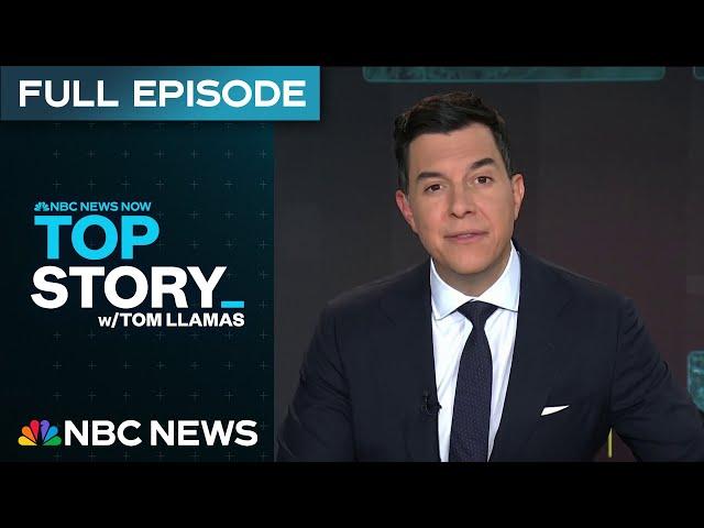 Top Story with Tom Llamas - June 17 | NBC News NOW