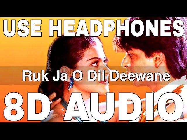 Ruk Ja O Dil Deewane (8D Audio) | Dilwale Dulhania Le Jayenge | Udit Narayan | Shahrukh Khan, Kajol