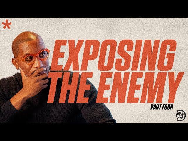 Exposing The Enemy Part. 4 // Spiritual Warfare Part. 14 // Thrive with Dr. Dharius Daniels