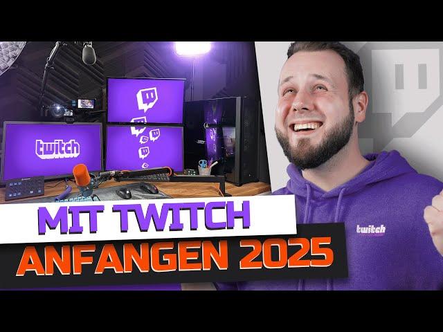 TWITCH STREAM einrichten TUTORIAL für ANFÄNGER (2025)