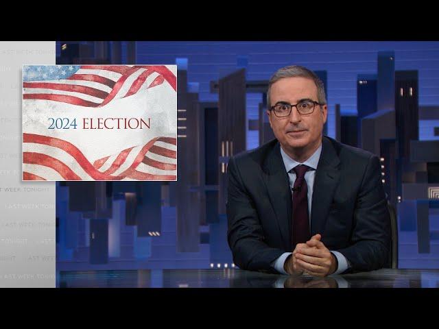 Election 2024: Last Week Tonight with John Oliver (HBO)