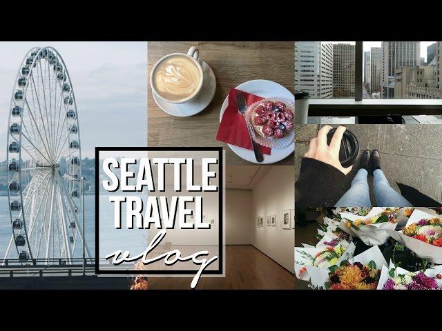 TRAVEL VLOG | Seattle