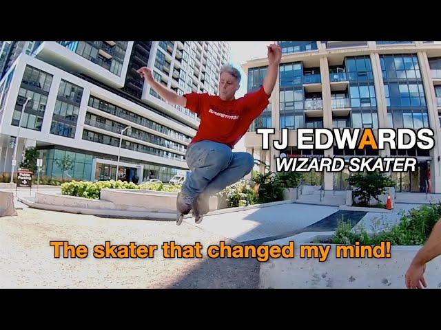 A Skater Changed My Mind  -TJ Edwards Wizard Skater