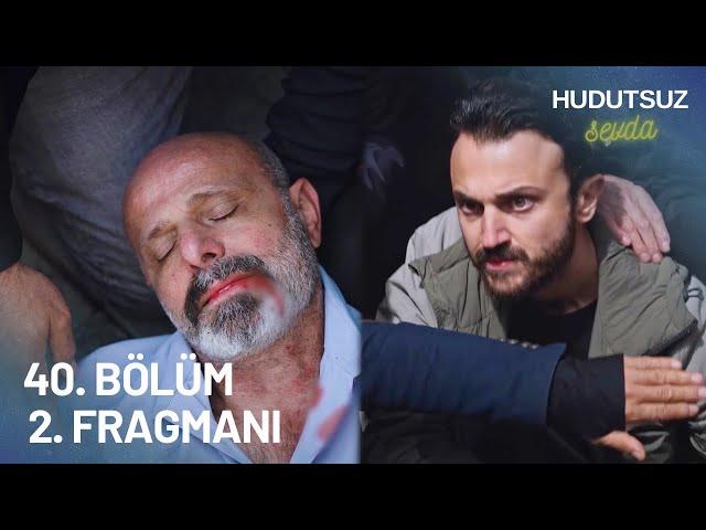 Hudutsuz Sevda 40. Bölüm 2. Fragmanı - DAYI BIÇAKLANDI!