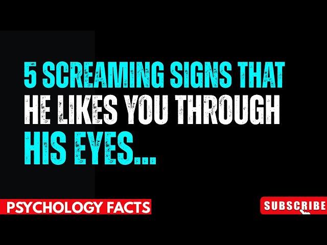 5 Screaming Signs He Likes You Through His Eyes (Psychology-Based Signals)