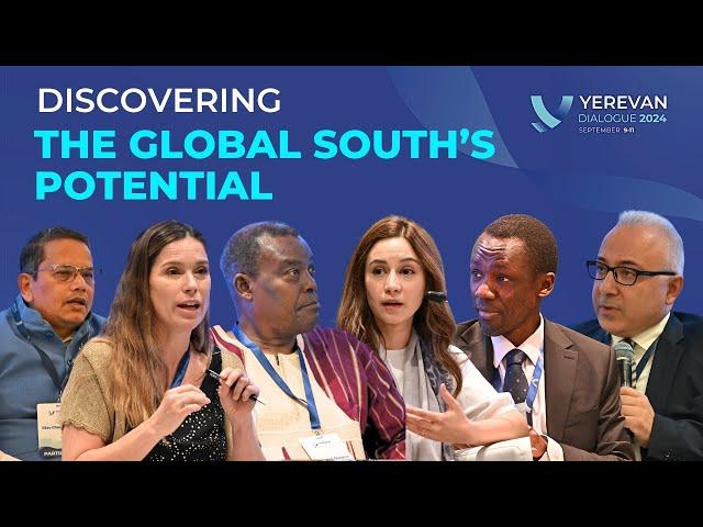 Global South's Game-Changing Resurgence | Yerevan Dialogue