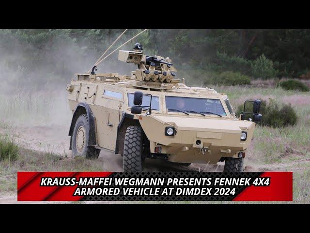 Krauss Maffei Wegmann presents Fennek 4X4 Armored Vehicle at DIMDEX 2024