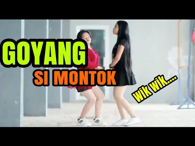 Goyang si montok