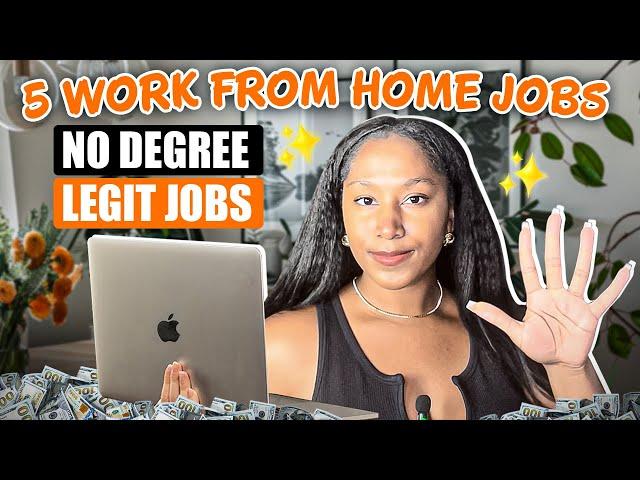 5 Work From Home Jobs NO ONE is Talking About (Without A Degree) & Always Hiring