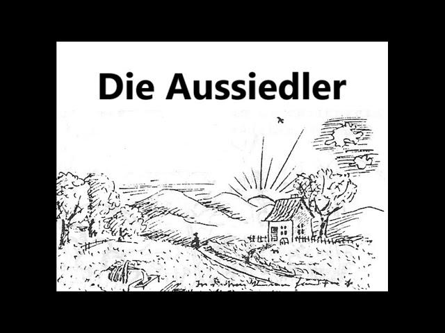 HÖRBUCH: Die Aussiedler (von Elisabeth Dreisbach)