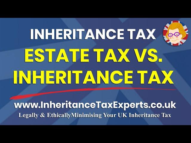 ️ Estate Tax vs. Inheritance Tax (IHT) - What's The Difference? #shorts