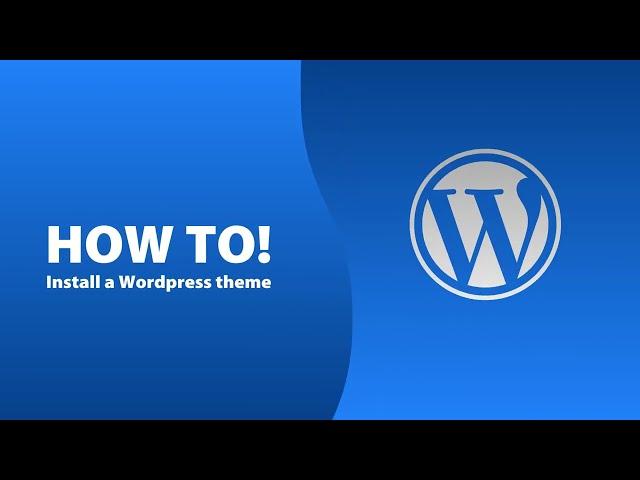 How to Install a WordPress Theme (Step by Step) - Voiceover Tutorial