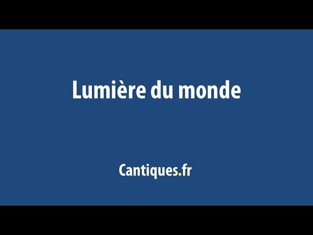 Lumiere du monde