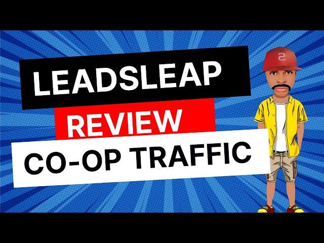 Leadsleap review new co op traffic | How to get 25-50 Leads Per day