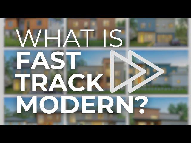 What is Fast Track Modern? AV Architects + Builders Semi-Custom Homes