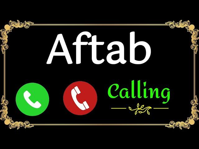 Mr. Aftab Aapke Liye Call Hai  aftab name ringtone  aftab naam ki ringtone  aftab ringtone