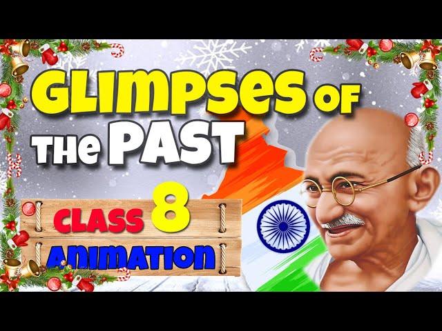 glimpses of the past class 8 |glimpses of the past |animation |in |Hindi