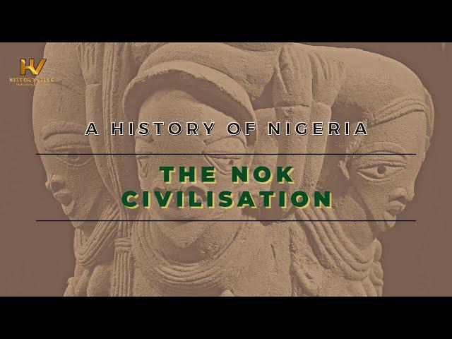 1. A History of Nigeria: The Nok Civilisation