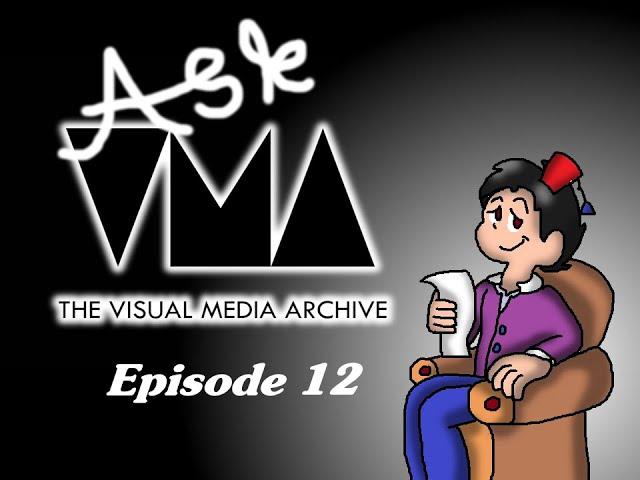 Ask the Visual Media Archive: Episode 12