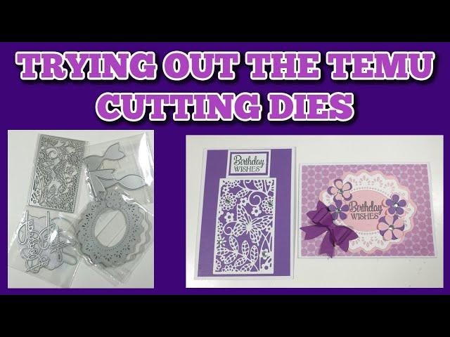 TRYING OUT THE TEMU CUTTING DIES