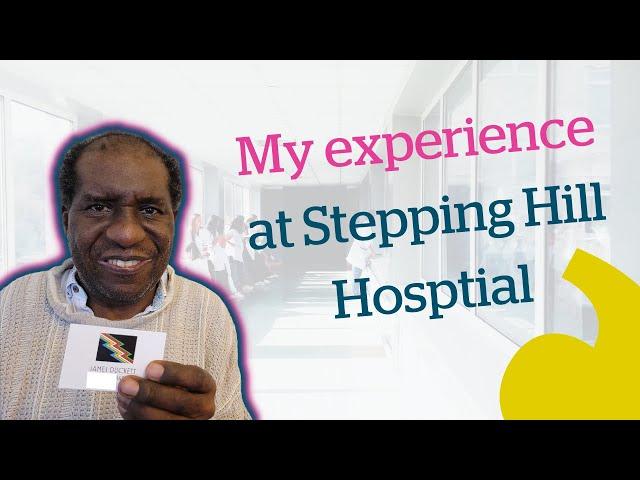 Patient Experience at Stepping Hill - James Duckett