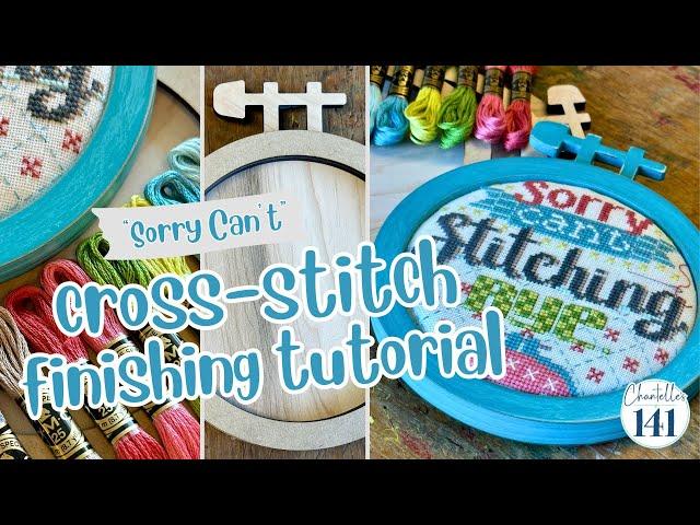 Learn How To Finish Your Sorry Can't Cross-Stitch Chart With This Easy Tutorial
