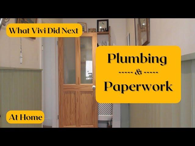 At Home: Plumbing and paperwork