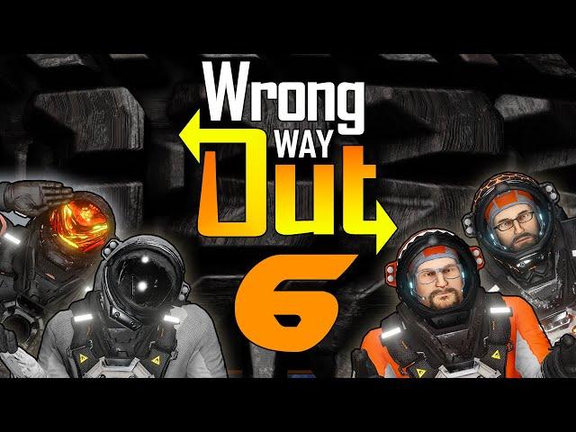 Wrong Way Out #6 - I Spin Us Right Round, Clangy, Right Round...