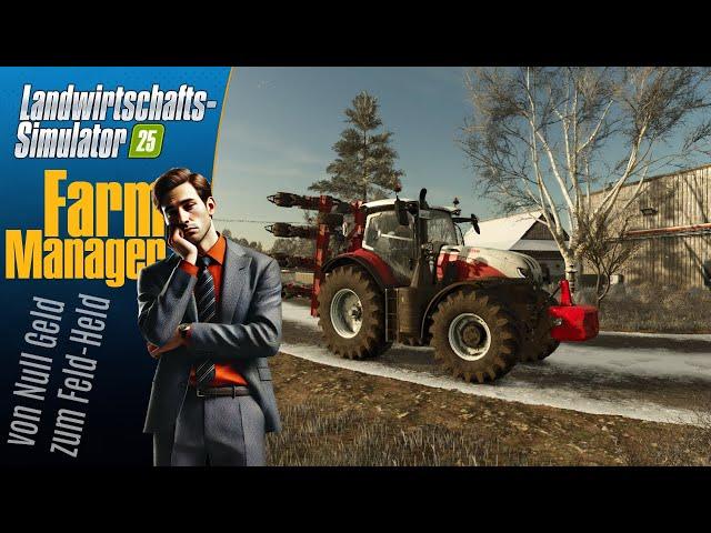 Der Farm-Manager #23:  Schon beinahe Langweilig, Arbeit gesucht!